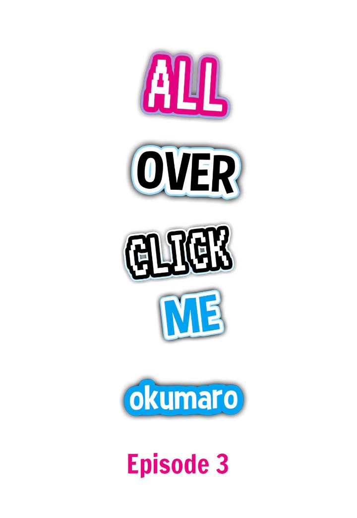 18+ Click Me All Over Chapter 3 page 1