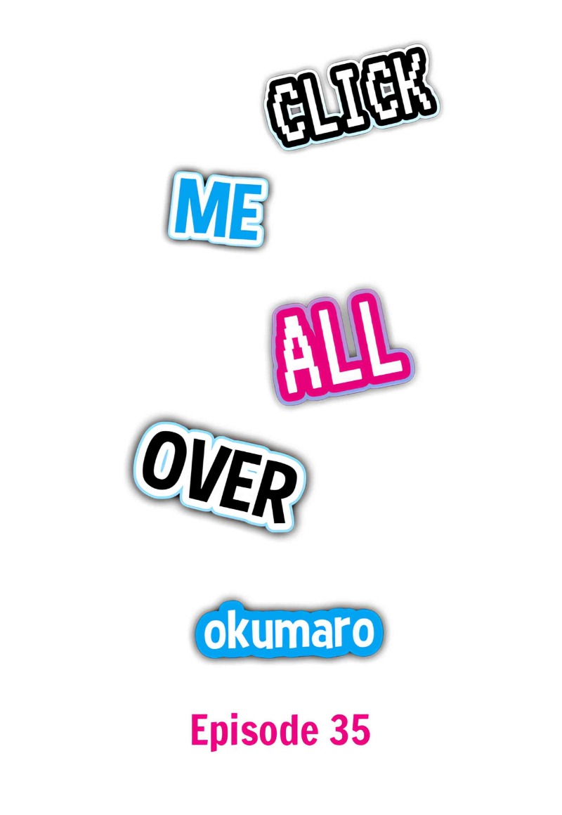 18+ Click Me All Over Chapter 35 page 1