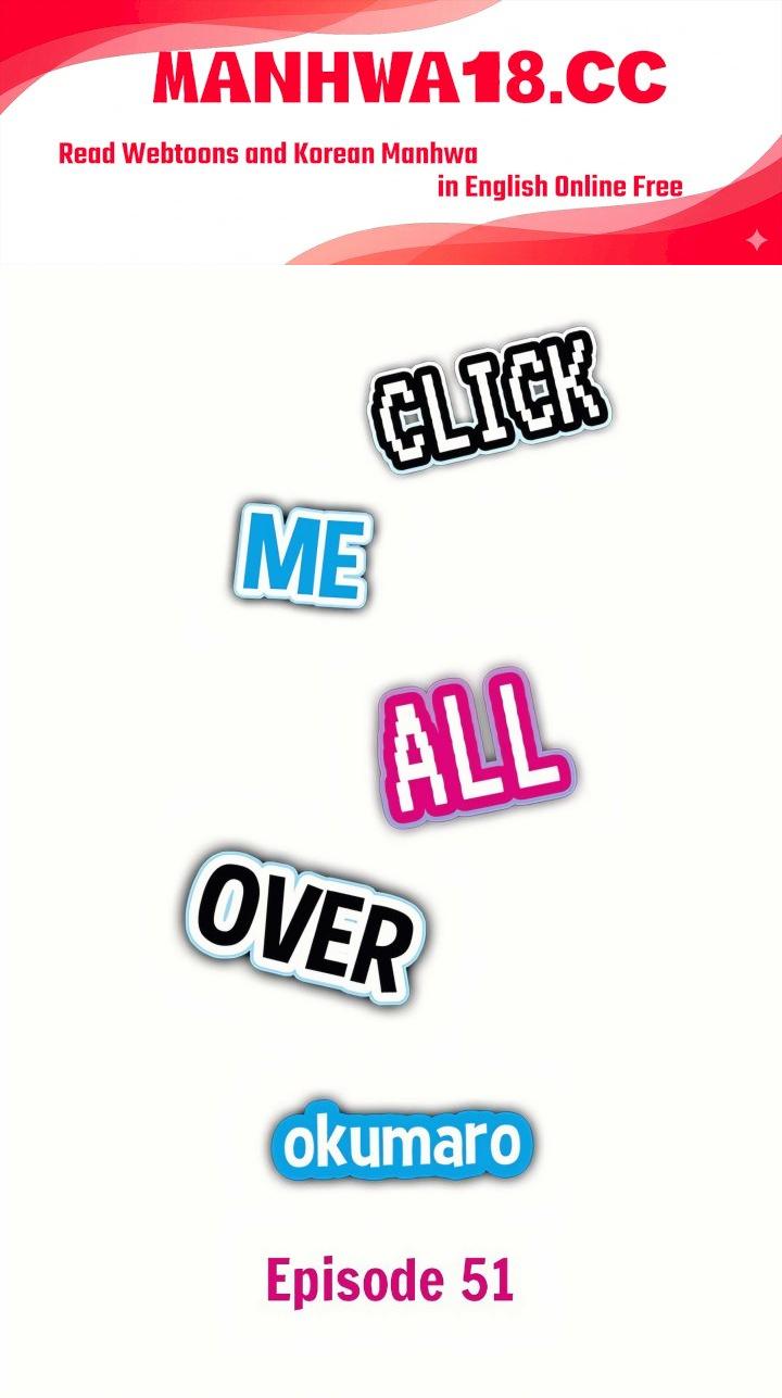 18+ Click Me All Over Chapter 51 page 1