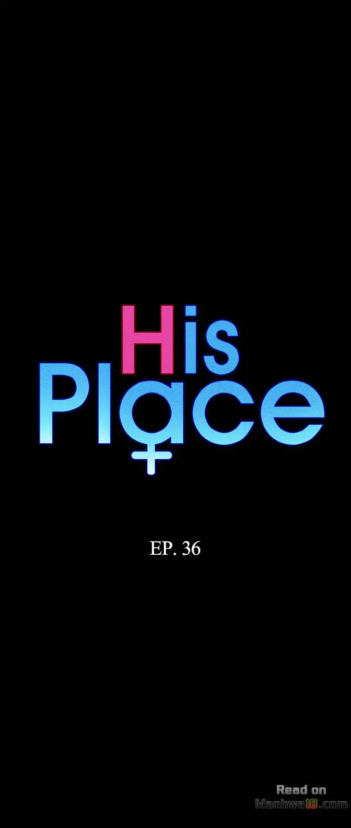 18+ His Place Chapter 36 page 3