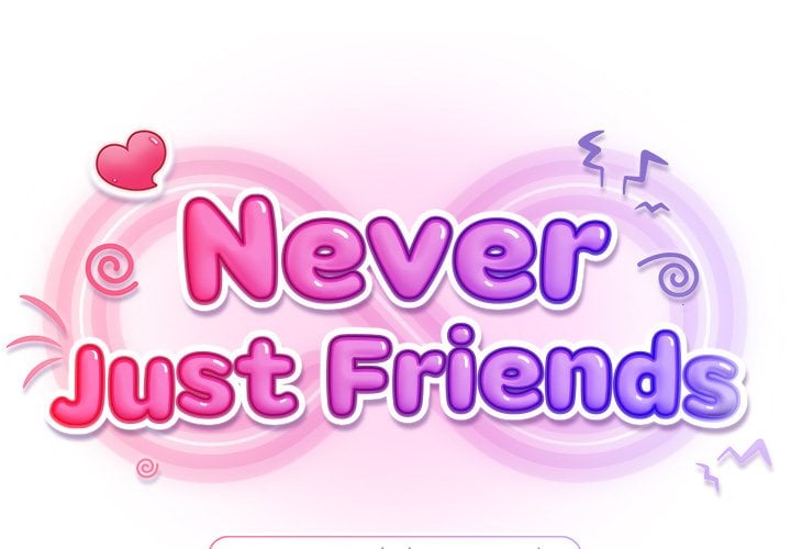 18+ Never Just Friends Chapter 3 page 1