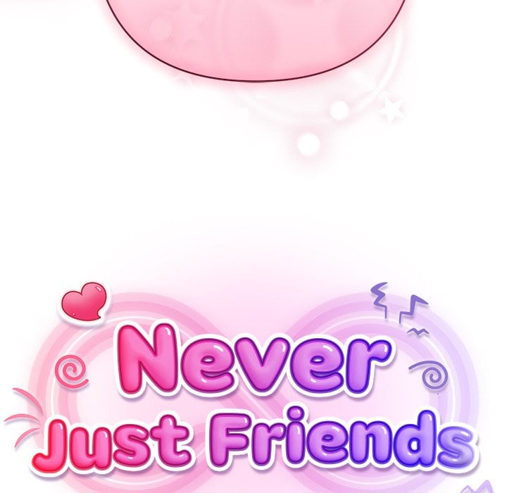 18+ Never Just Friends Chapter 7 page 117