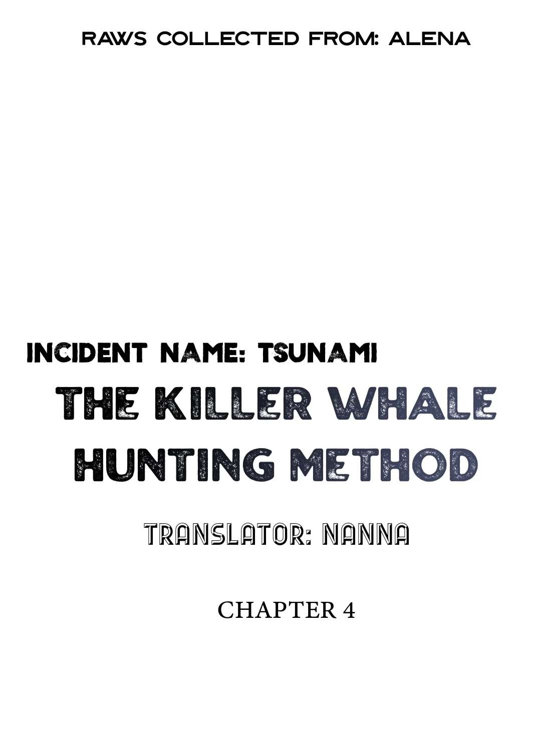 Incident Name: Tsunami: Killer Whale Hunting Method Chapter 4 page 1