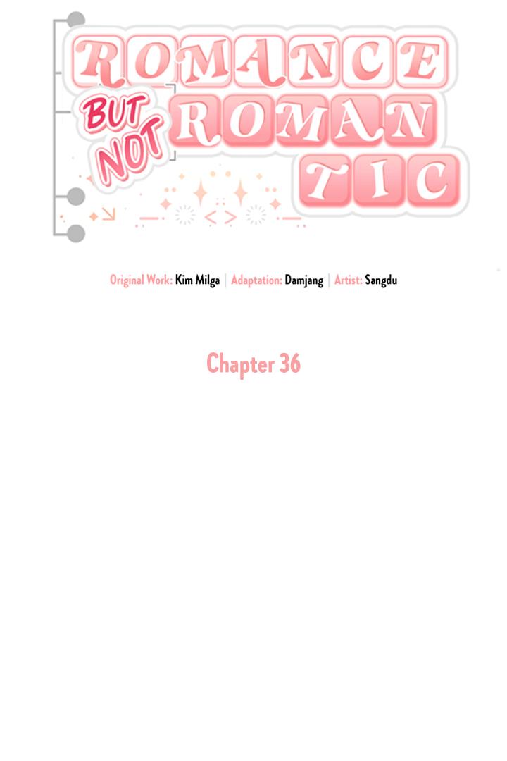 Romance, But Not Romantic Chapter 36 page 6